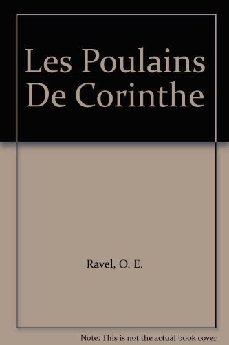 9780916710477: Les "Poulains" De Corinthe