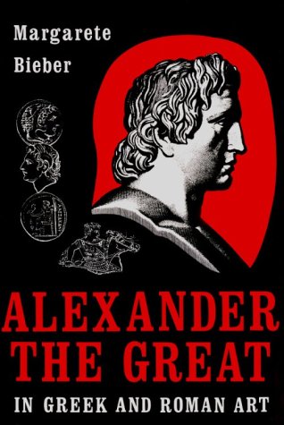 9780916710699: Alexander the Great in Greek and Roman Art
