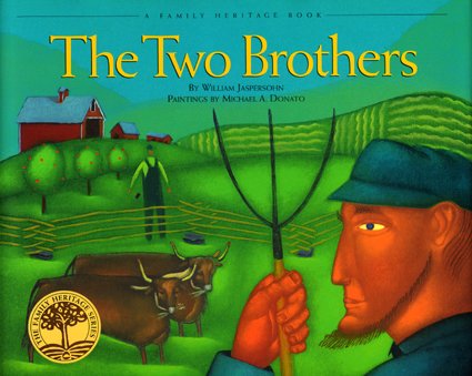 Beispielbild fr The Two Brothers (Vermont Folklife Center Children's Book Series) zum Verkauf von SecondSale