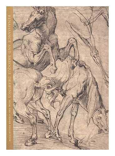 Stock image for Renaissance and Baroque drawings from the collections of John and Alice Steiner for sale by Better World Books: West