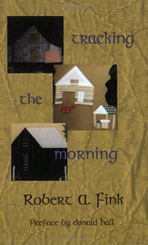 Stock image for Tracking the Morning for sale by Jay W. Nelson, Bookseller, IOBA