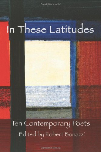 Beispielbild fr In These Latitudes: Ten Contemporary Poets zum Verkauf von ThriftBooks-Atlanta