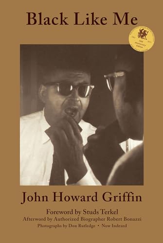 Black Like Me: 50th Anniversary Edition (9780916727680) by Griffin, John Howard