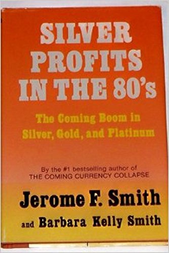 Beispielbild fr Silver Profits in the 80's zum Verkauf von Better World Books