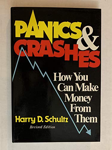 Beispielbild fr Panics and Crashes: How You Can Make Money from Them zum Verkauf von Robinson Street Books, IOBA