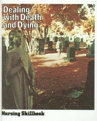 Stock image for Dealing with Death and Dying -- Nursing Skillbook for sale by gigabooks