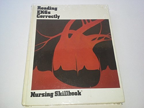 Stock image for Reading EKGs correctly (Nursing skillbook) for sale by SecondSale