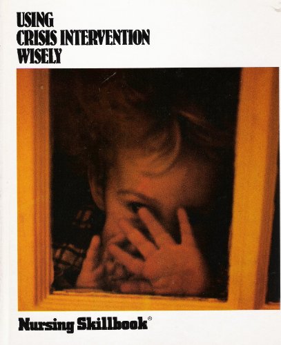 Stock image for Using Crisis Intervention Wisely for sale by ThriftBooks-Dallas