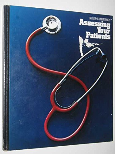 Beispielbild fr Assessing your patients: Nursing photobook zum Verkauf von Wonder Book