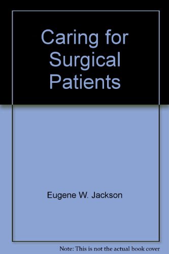 Beispielbild fr Caring for Surgical Patients: Nursing Photobook zum Verkauf von Top Notch Books