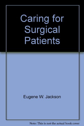 Imagen de archivo de Caring for surgical patients (Nursing photobook) a la venta por BombBooks