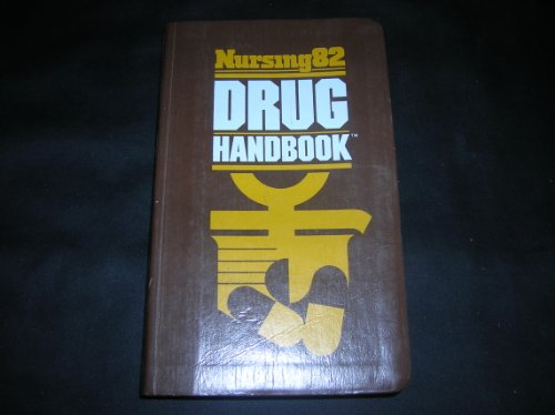 Stock image for Nursing Eighty-Two Drug Handbook (Nursing82 Books) for sale by HPB-Red