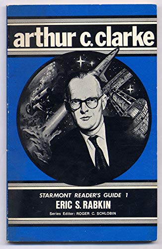 Imagen de archivo de Arthur C. Clarke (Starmont Reader's Guide #1) a la venta por Stuart W. Wells III
