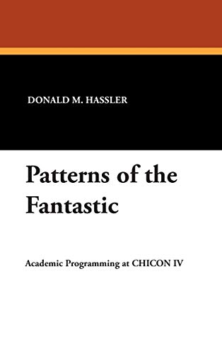 Stock image for Patterns of the Fantastic for sale by Archer's Used and Rare Books, Inc.
