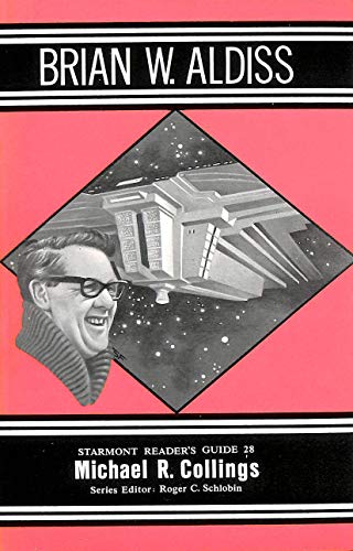 9780916732998: Brian Aldiss (Starmont Reader's Guide, 28)