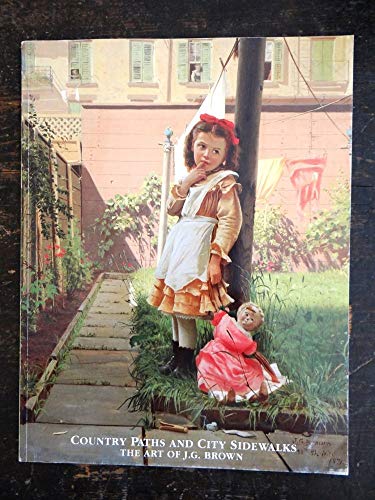 Stock image for Country paths and city sidewalks: The art of J.G. Brown for sale by RogerCoyBooks