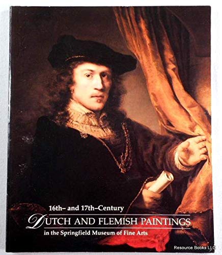 16th and 17th Century Dutch and Flemish Paintings in the Springfield Museum of Art (9780916746179) by Davies