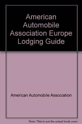 Beispielbild fr American Automobile Association Europe Lodging Guide zum Verkauf von Modetz Errands-n-More, L.L.C.