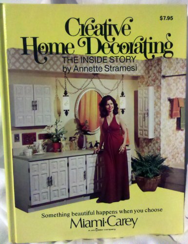 Imagen de archivo de Creative home decorating: The inside story a la venta por HPB-Emerald