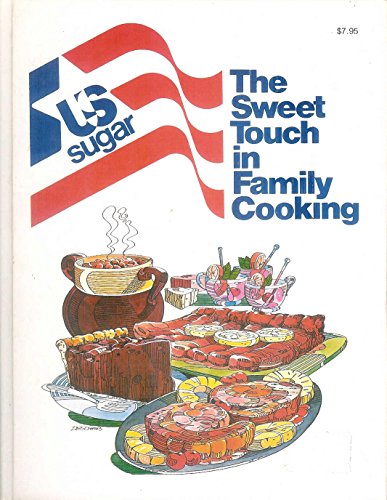 Stock image for The Sweet touch in family cooking for sale by J. Lawton, Booksellers