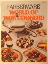 Stock image for Farbeware World of Wok Cookery for sale by BookHolders