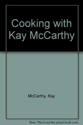 Imagen de archivo de Cooking with Kay McCarthy a la venta por BooksRun