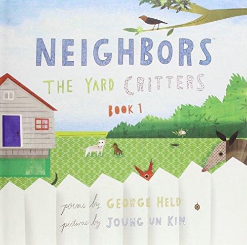 Beispielbild fr Neighbors : The Yard Critters Book 1 zum Verkauf von Better World Books