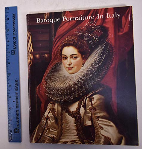 Beispielbild fr Baroque Portraiture in Italy : Works from North American Collections zum Verkauf von Better World Books