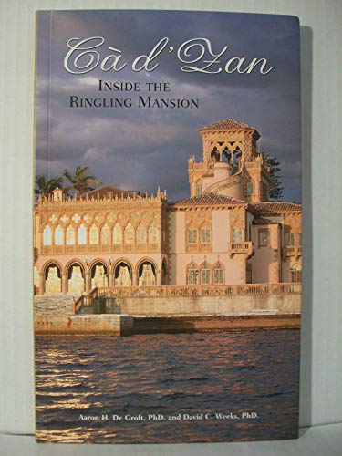 Stock image for Ca d'Zan - Inside the Ringling Mansion for sale by ZBK Books