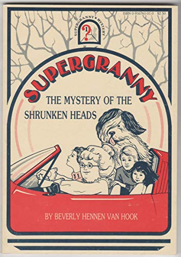 Stock image for The Mystery of the Shrunken Heads (SuperGranny, 1) for sale by HPB Inc.