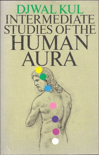 Stock image for Intermediate Studies of the Human Aura for sale by Go4Books