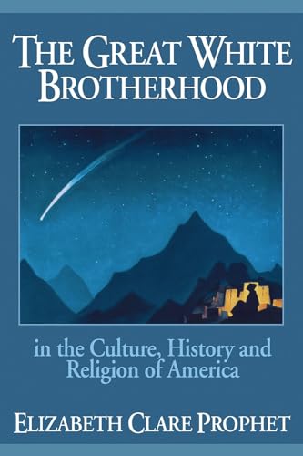 The Great White Brotherhood (the word white refers not to race but to the aura of white light tha...