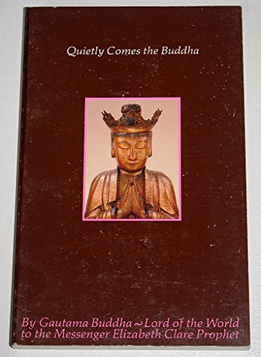 Imagen de archivo de Quietly comes the Buddha a la venta por Bookmans