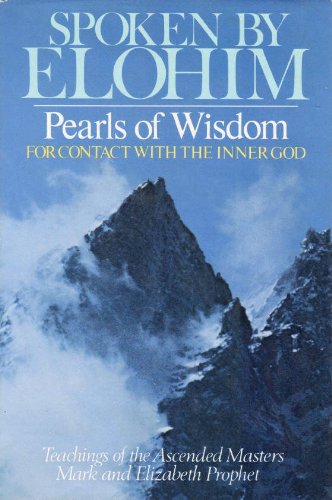 Spoken By Elohim: Pearls of Wisdom for Contact with the Inner God (Volume Twenty-One) (9780916766368) by Mark L. Prophet