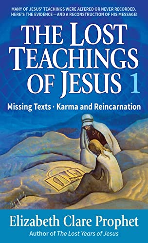 Imagen de archivo de The Lost Teachings of Jesus, Book 1: Missing Texts - Karma and Reincarnation a la venta por Dream Books Co.