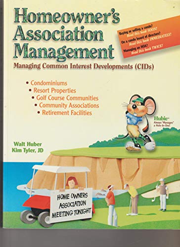 Stock image for Homeowner's Association Management: Managing Common Interest Developments (Cids) for sale by ThriftBooks-Dallas