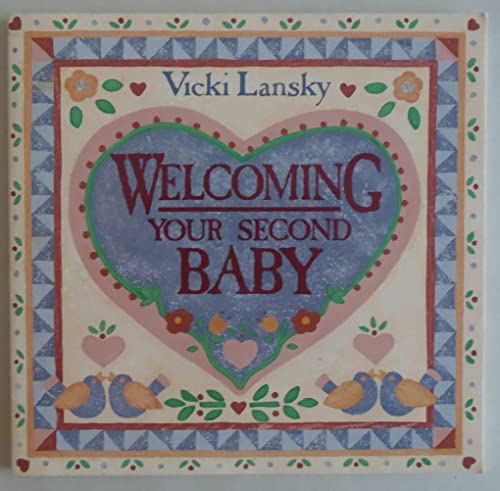 9780916773120: Welcoming Your Second Baby (Family & Childcare)