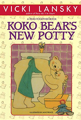 9780916773250: Koko Bear's New Potty: A Practical Parenting Read-Together Book