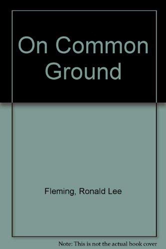 Beispielbild fr ON COMMON GROUND: CARING FOR SHARED LAND FROM TOWN COMMON TO URBAN PARK. (SIGNED) zum Verkauf von Burwood Books