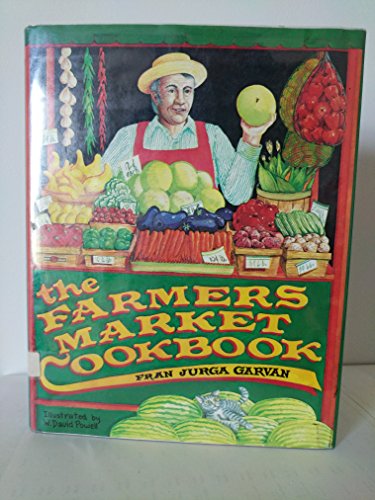 9780916782290: The farmers market cookbook