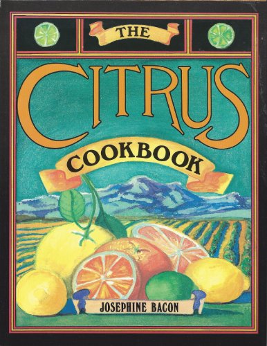 Stock image for The Citrus Cookbook for sale by HPB-Ruby