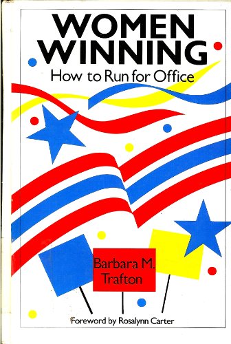 Beispielbild fr Women Winning: How to Run for Office zum Verkauf von Wonder Book