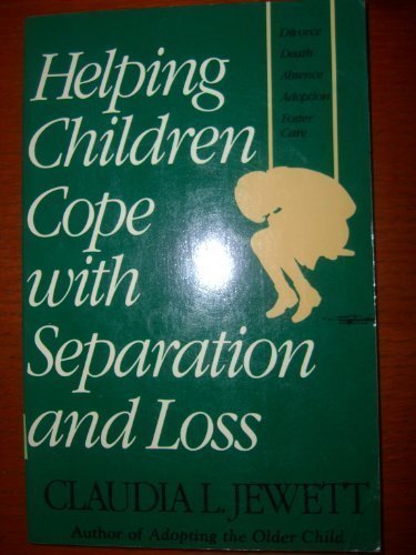 Imagen de archivo de Helping Children Cope with Separation and Loss a la venta por Better World Books