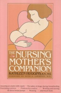 Beispielbild fr The Nursing Mother's Companion zum Verkauf von SecondSale