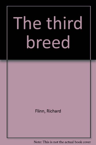 The third breed (9780916784003) by Flinn, Richard