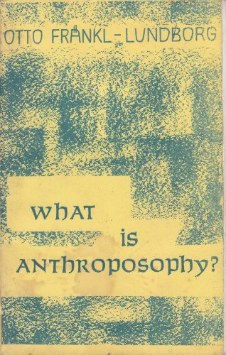 Stock image for What is Anthroposophy? for sale by Vintage Books and Fine Art