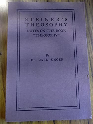Imagen de archivo de Steiner's Theosophy: Notes on the book "Theosophy" a la venta por Irish Booksellers