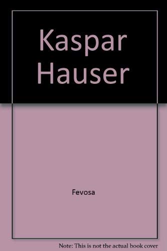 Stock image for Kaspar Hauser for sale by HPB-Red