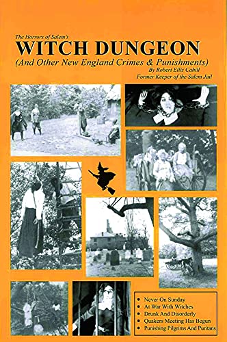 Beispielbild fr Horrors of Salem's Witch Dungeon: (And other New England Crimes and Punishment) (Collectible Classics Series : No 9) zum Verkauf von BooksRun