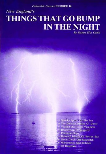 9780916787158: New England's Things That Go Bump in the Night (New England's Collectible Classics)